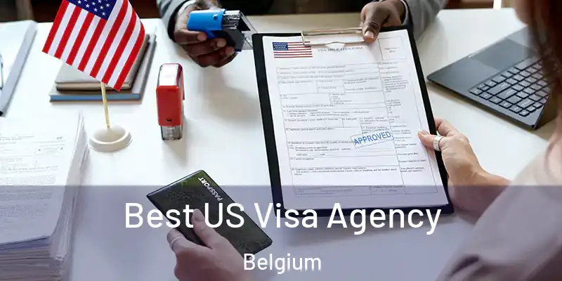  Best US Visa Agency Belgium