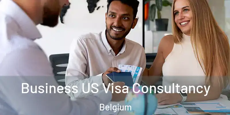  Business US Visa Consultancy Belgium
