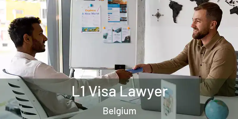  L1 Visa Lawyer Belgium