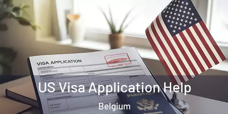  US Visa Application Help Belgium