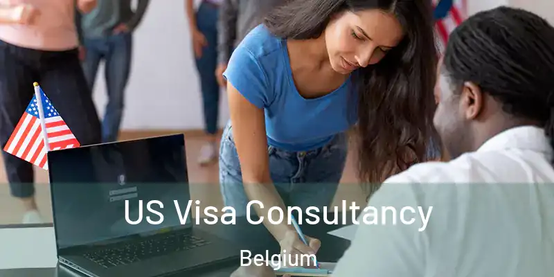  US Visa Consultancy Belgium