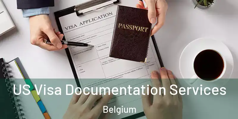  US Visa Documentation Services Belgium