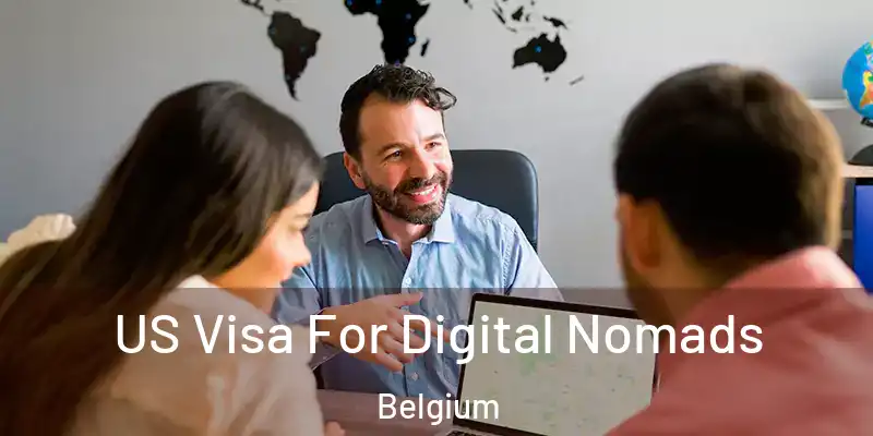  US Visa For Digital Nomads Belgium